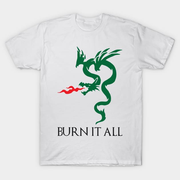 Dragon Burn It All T-Shirt by Milena93